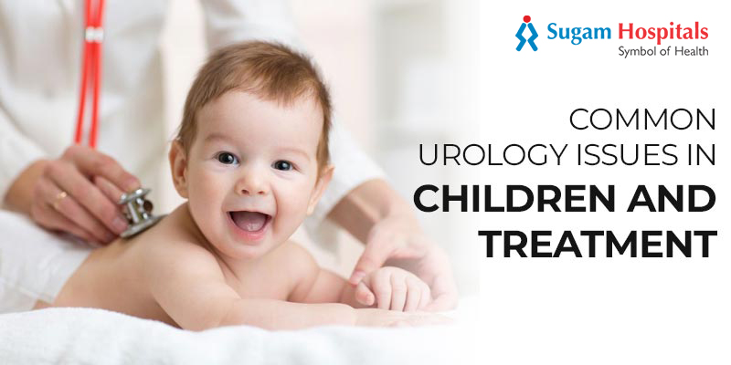 Common Urology Issues in Children and Treatment